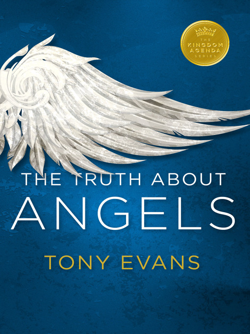 Title details for The Truth About Angels by Tony Evans - Wait list